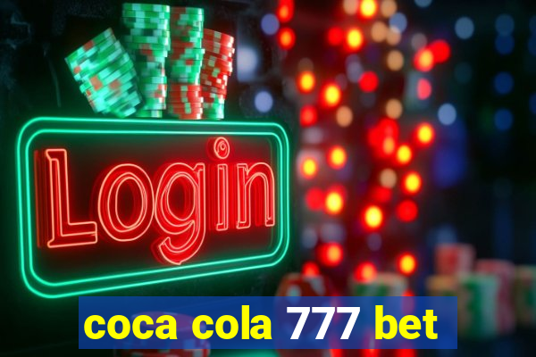 coca cola 777 bet